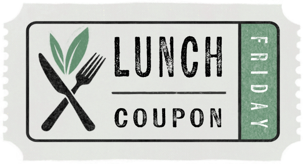 Lunch coupon Friday